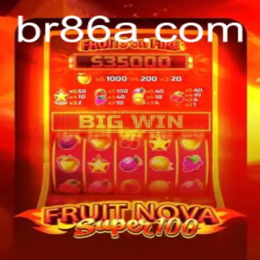 The Exciting World of FruitNovaSuper100: A Comprehensive Guide